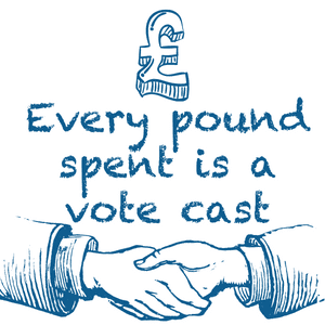 Every pound spent is a vote cast